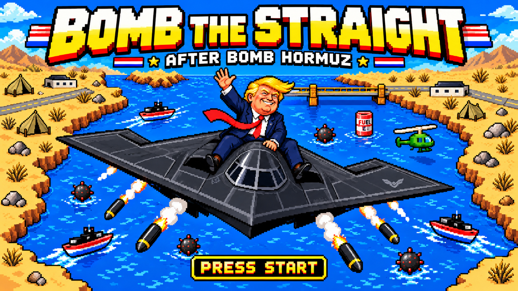 Pixel-art cover showing Trump riding a stealth bomber over the Strait of Hormuz